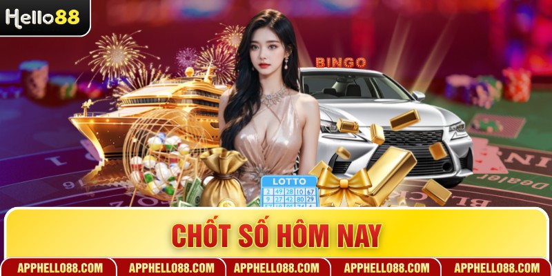 Chốt Số Hôm Nay - Cách Soi Cầu Bách Phát Bách Trúng