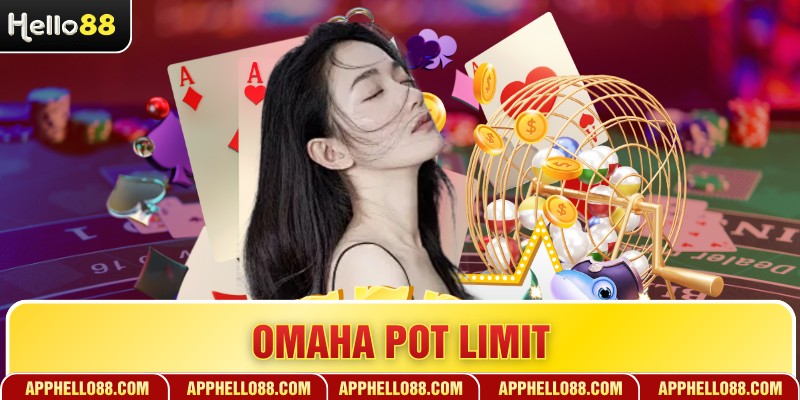 Omaha Pot Limit - Chinh Phục Bàn Cược Chuyên Nghiệp
